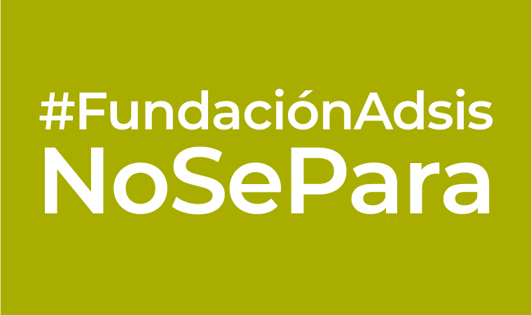 Fundación Adsis no se para